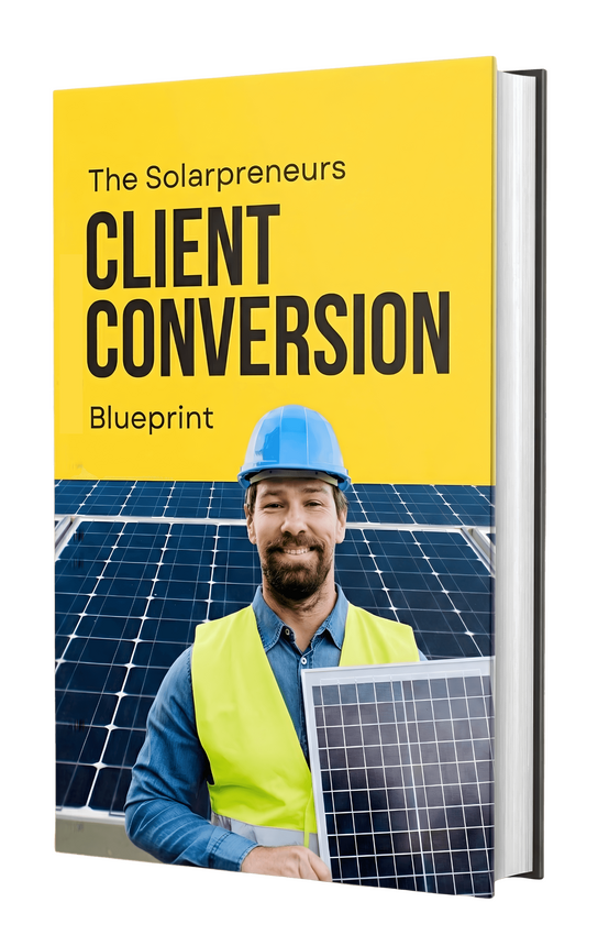 Solarpreneur Client Conversion Blueprint